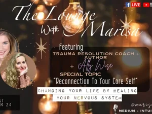 SPIRITUAL PODCAST 2023 | Healing The Nervous System | Intuitive Channel + Guide Marisa Liza Pell